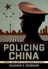 Abbildung von: Policing China - Cornell University Press