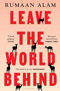 Cover: Leave the World Behind - Bloomsbury Publishing PLC