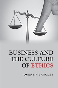 Abbildung von: Business and the Culture of Ethics - Business Expert Press