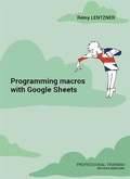 Cover: Programming macros with Google Sheets - Remylent
