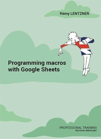 Enlarge image Cover: Programming macros with Google Sheets - Remylent