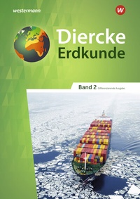 Abbildung von: Diercke Erdkunde - Differenzierende Ausgabe 2020 für Nordrhein-Westfalen - Westermann Schulbuchverlag