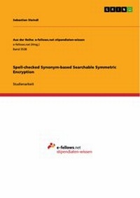 Abbildung von: Spell-checked Synonym-based Searchable Symmetric Encryption - GRIN Verlag