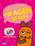 Cover: Frag doch mal ... die Maus: Die meistgestellten Fragen an die Maus - Carlsen