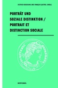 Cover: Portr&auml;t und soziale Distinktion / Portrait et distinction sociale - Brill Deutschland