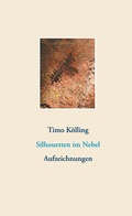 Cover: Silhouetten im Nebel - BoD - Books on Demand