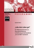 Cover: Lebe dein Leben gut! - Schulz-Kirchner