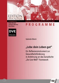 Abbildung von: Lebe dein Leben gut! - Schulz-Kirchner