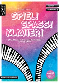 Abbildung von: Spiel! Spaß! Klavier! - artist ahead