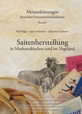 Cover: Saitenherstellung in Markneukirchen und im Vogtland - Verein der Freunde und F&ouml;rderer des Musikinstrumenten-Museums Markneukirchen