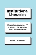 Cover: Institutional Literacies - University of Chicago Press