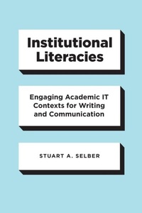 Enlarge image Cover: Institutional Literacies - University of Chicago Press