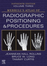 Enlarge image Cover: Merrill's Atlas of Radiographic Positioning and Procedures - Volume 3 - Mosby