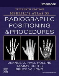 Enlarge image Cover: Workbook for Merrill's Atlas of Radiographic Positioning and Procedures - Mosby