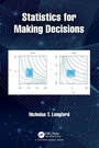 Cover: Statistics for Making Decisions - Chapman & Hall/CRC