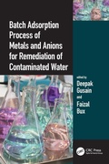 Cover: Batch Adsorption Process of Metals and Anions for Remediation of Contaminated Water - CRC Press
