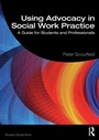 Cover: Using Advocacy in Social Work Practice - Routledge