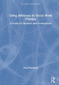 Cover: Using Advocacy in Social Work Practice - Routledge