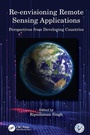 Cover: Re-envisioning Remote Sensing Applications - CRC Press