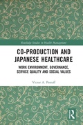 Cover: Co-production and Japanese Healthcare - Routledge