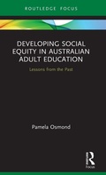 Cover: Developing Social Equity in Australian Adult Education - Routledge