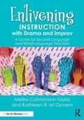 Cover: Enlivening Instruction with Drama and Improv - Routledge