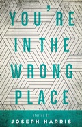 Cover: You're in the Wrong Place - Wayne State University Press