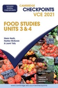 Cover: Cambridge Checkpoints VCE Food Studies Units 3 and 4 2021 - Cambridge University Press