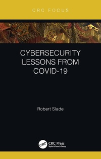 Abbildung von: Cybersecurity Lessons from CoVID-19 - CRC Press