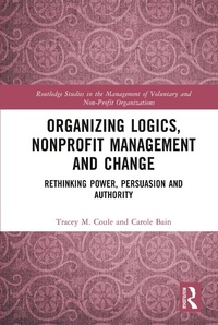 Abbildung von: Organizing Logics, Nonprofit Management and Change - Routledge