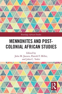 Enlarge image Cover: Mennonites and Post-Colonial African Studies - Routledge