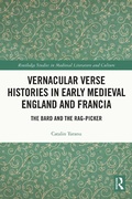Cover: Vernacular Verse Histories in Early Medieval England and Francia - Routledge