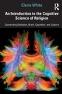 Cover: An Introduction to the Cognitive Science of Religion - Routledge