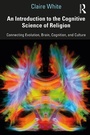 Cover: An Introduction to the Cognitive Science of Religion - Routledge