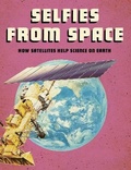 Cover: Selfies from Space - Raintree