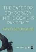Cover: The Case for Democracy in the COVID-19 Pandemic - SAGE Publications Ltd