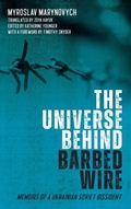 Cover: The Universe behind Barbed Wire - University of Rochester Press