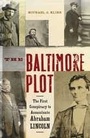 Cover: Baltimore Plot - Westholme Publishing