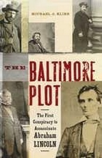 Enlarge image Cover: Baltimore Plot - Westholme Publishing