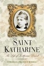 Cover: Saint Katharine - Westholme Publishing