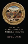 Cover: The Art of Commemoration in the Renaissance - Italica Press
