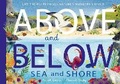 Cover: Above and Below: Sea and Shore - Little Tiger
