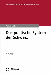 Abbildung von: Das politische System der Schweiz - Nomos