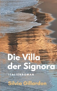 Abbildung von: Die Villa der Signora - BoD - Books on Demand