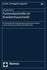 Abbildung von: Fusionskontrolle im Krankenhausmarkt - Nomos