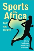 Cover: Sports in Africa, Past and Present - Ohio University Press
