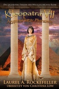 Cover: Kleopatra VII. &Auml;gyptens letzte Pharaonin - Laurel A. Rockefeller Books