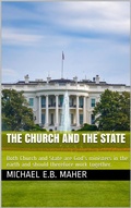 Cover: The Church and the State - Michael Maher Ministries