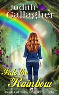 Cover: Into the Rainbow (Tales from Tir na nOg, #1) - Tales from Tir na nOg