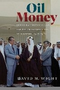 Enlarge image Cover: Oil Money - Cornell University Press